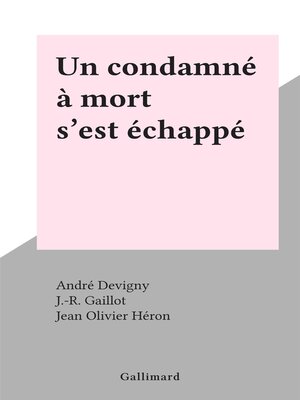 cover image of Un condamné à mort s'est échappé
